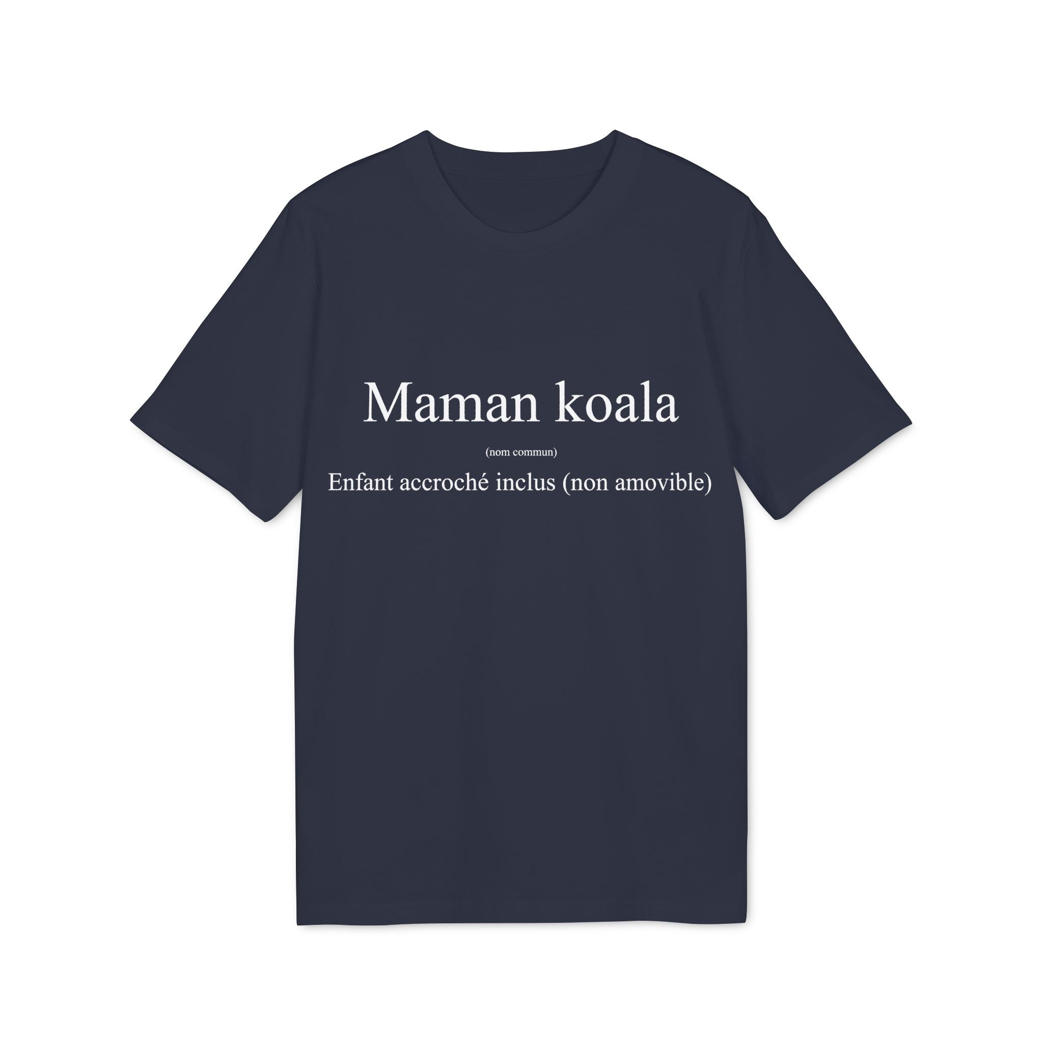 Maman "Enfant accroché inclus"